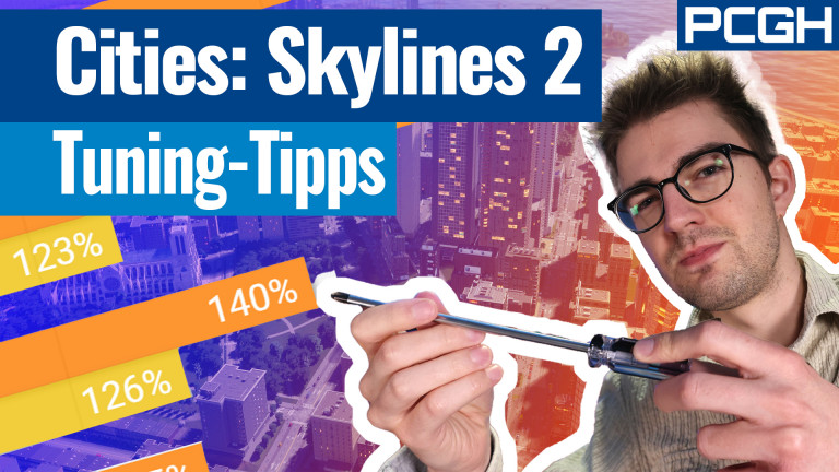 Mehr Fps in Cities: Skylines 2: Tuning-Tipps im Video