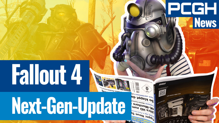 PCGH-News: Ryzen 9000, Fallout 4 Next-Gen-Update, Ultragrafik für Cyberpunk