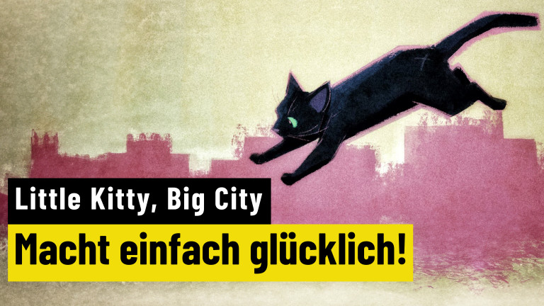 Little Kitty, Big City | REVIEW | Gans im Katzenpelz
